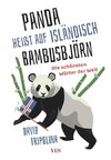 »Panda« heißt auf Isländisch »Bambusbjörn«