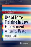 Use of Force Training in Law Enforcement