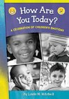 How Are You Today? A Celebration of Children's Emotions
