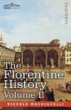 The Florentine History Volume II