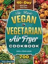 The Basic Vegan & Vegetarian Air Fryer Cookbook