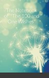 The Notebook of The 100 and One Wishes