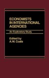 Economists in International Agencies