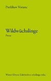 Wildwüchslinge
