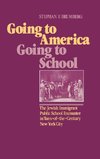 Going to America, Going to School