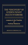 The Discovery of Sudden Infant Death Syndrome