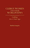 Clergywomen and Their Worldviews
