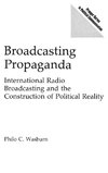 Broadcasting Propaganda