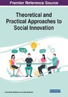 Theoretical and Practical Approaches to Social Innovation, 1 volume