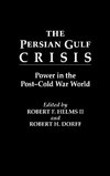 The Persian Gulf Crisis