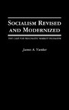 Socialism Revised and Modernized