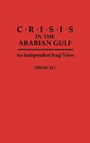 Crisis in the Arabian Gulf