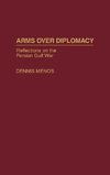 Arms Over Diplomacy
