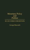 Monetary Policy and Politics
