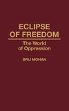 Eclipse of Freedom