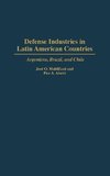 Defense Industries in Latin American Countries