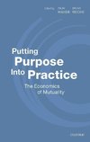 PUTTING PURPOSE INTO PRACTICE C