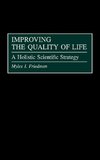 Improving the Quality of Life