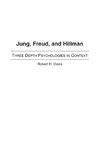 Jung, Freud, and Hillman