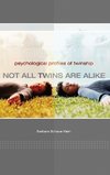 Not All Twins Are Alike