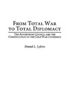 From Total War to Total Diplomacy