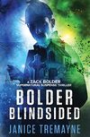 Bolder Blindsided