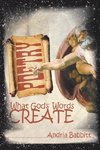 What God's Words Create