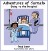 The Adventures of Carmelo-Going to The Hospital