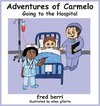 Adventures of Carmelo-Going to The Hospital