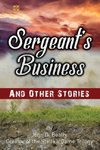 Sergeant's Business and Other Stories