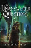 The Unanswered Questions (Book One of the Unanswered Questions Series)