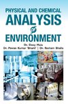PHYSICAL AND CHEMICAL ANALYSIS OF ENVIRONMENT