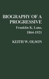 Biography of a Progressive