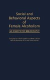 Social and Behavioral Aspects of Female Alcoholism