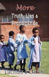 More Truth, Lies & Propaganda