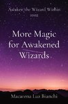 More Magic for Awakened Wizards