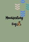 Manifesting Bag