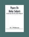 Papers On Malay Subjects; Life And Customs (Part I) The Incidents Of Malay Life