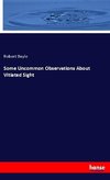 Some Uncommon Observations About Vitiated Sight