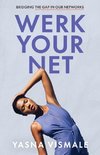 Werk Your Net
