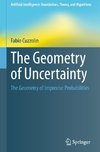 The Geometry of Uncertainty