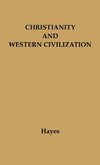 Christianity and Western Civilization