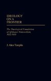 Ideology on a Frontier