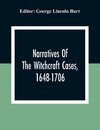 Narratives Of The Witchcraft Cases, 1648-1706