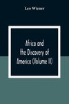 Africa And The Discovery Of America (Volume Ii)