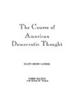 The Course of American Democratic Thought