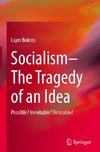 Socialism-The Tragedy of an Idea