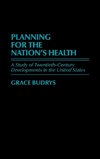 Planning for the Nation's Health