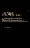 The Pursuit of the White House