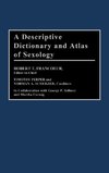 A Descriptive Dictionary and Atlas of Sexology